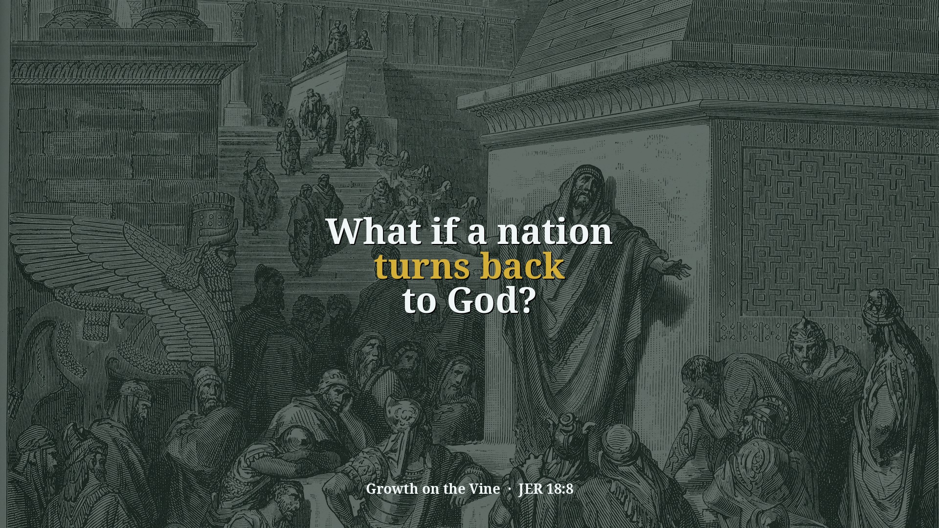 What if a nation turns back to God?